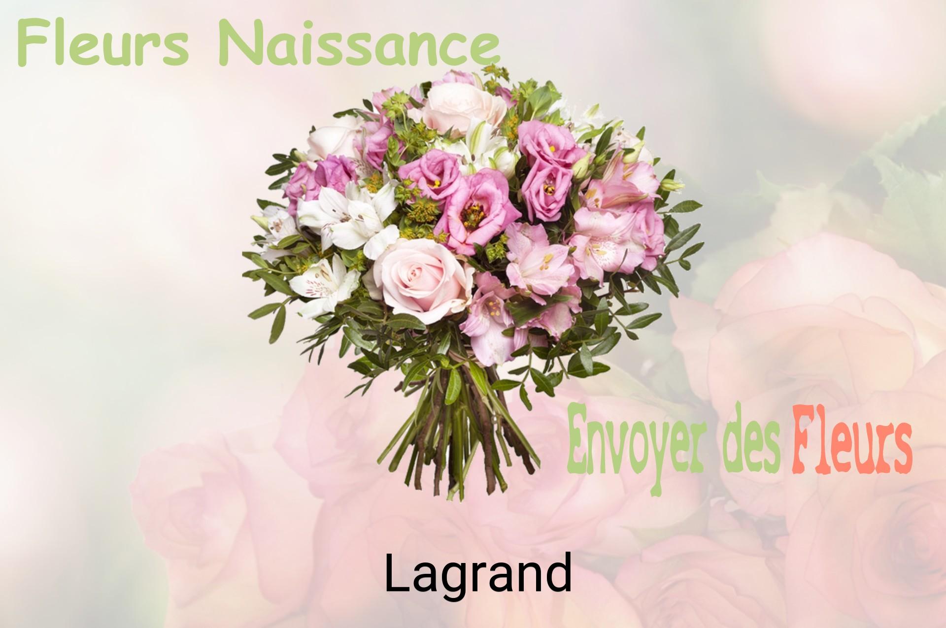 Bouquet de fleurs de naissance livré à Lagrand